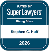 Rated By Super Lawyers | Rising Stars | Stephen C. Huff | 2026